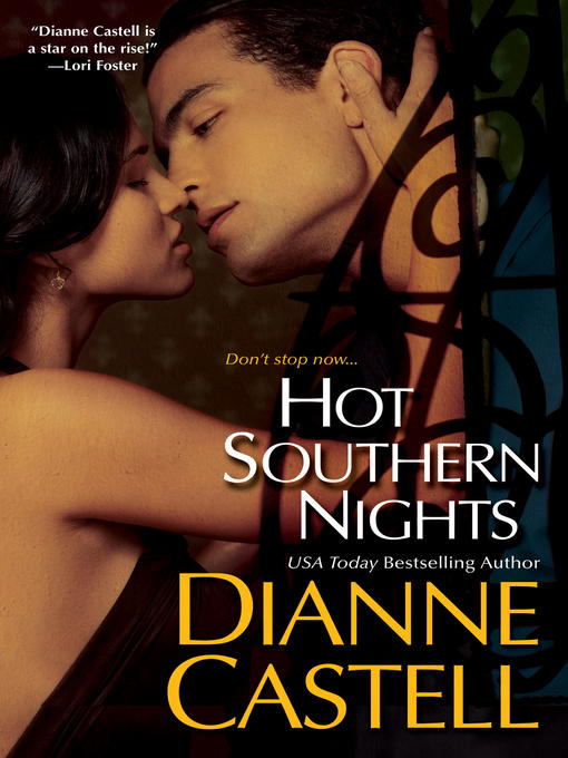 Title details for Hot Southern Nights by Dianne Castell - Available